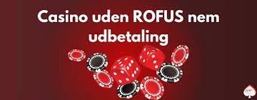 Casino uden ROFUS i Danmark - Find de Bedste Spil Casino uden ROFUS i Danmark - Find de Bedste Spil